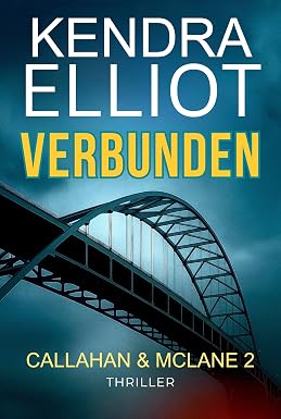 Cover der deutschen Kindle-Ausgabe von Verbunden von Kendra Elliot