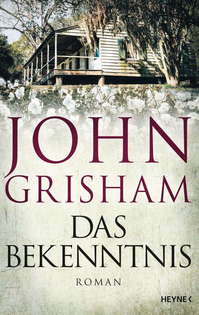 John Grisham Das Bekenntnis eBook fuer 4,99 EUR aus den Hugendubel eBook-Deals