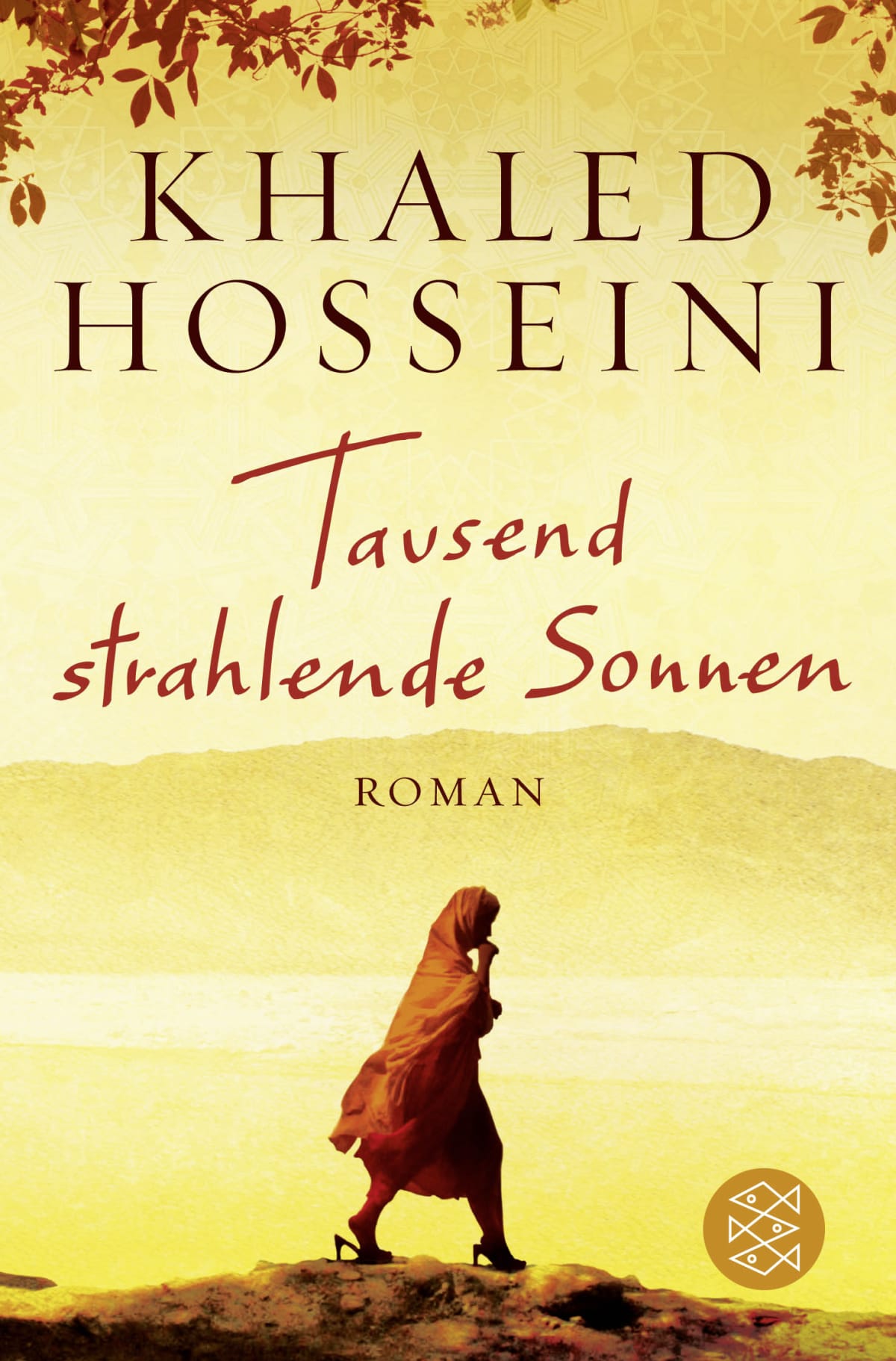 Tausend strahlende Sonnen von Khaled Hosseini, deutsche Taschenbuchausgabe