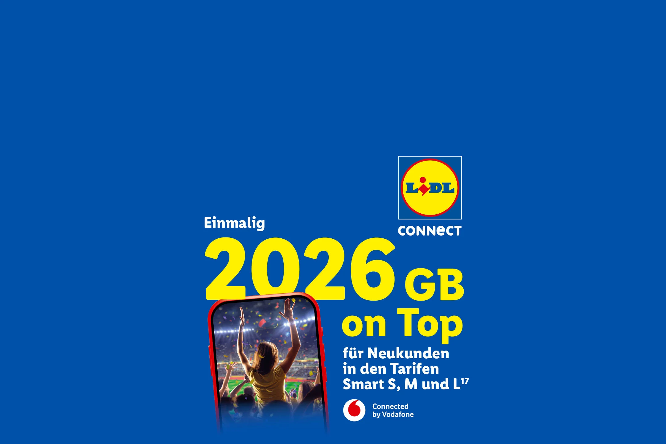 Lidl Connect WM 2026: 2026 GB extra fuer Smart S/M/L Neukunden