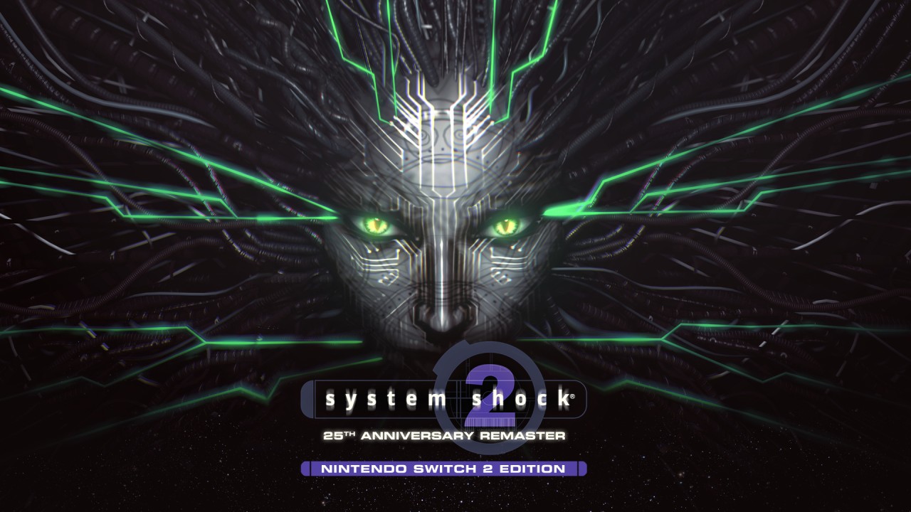 System Shock 2: 25th Anniversary Remaster – Nintendo Switch 2 Edition